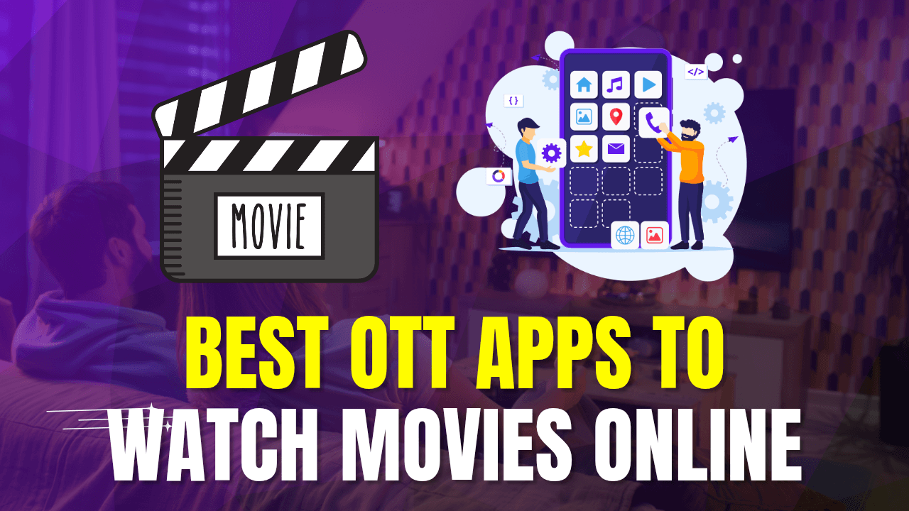How to Watch OTT Movies Free Online