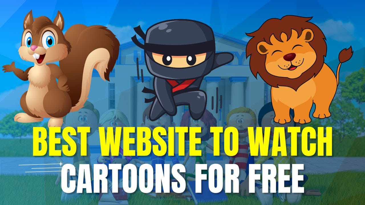 Best Website for Watching Cartoons