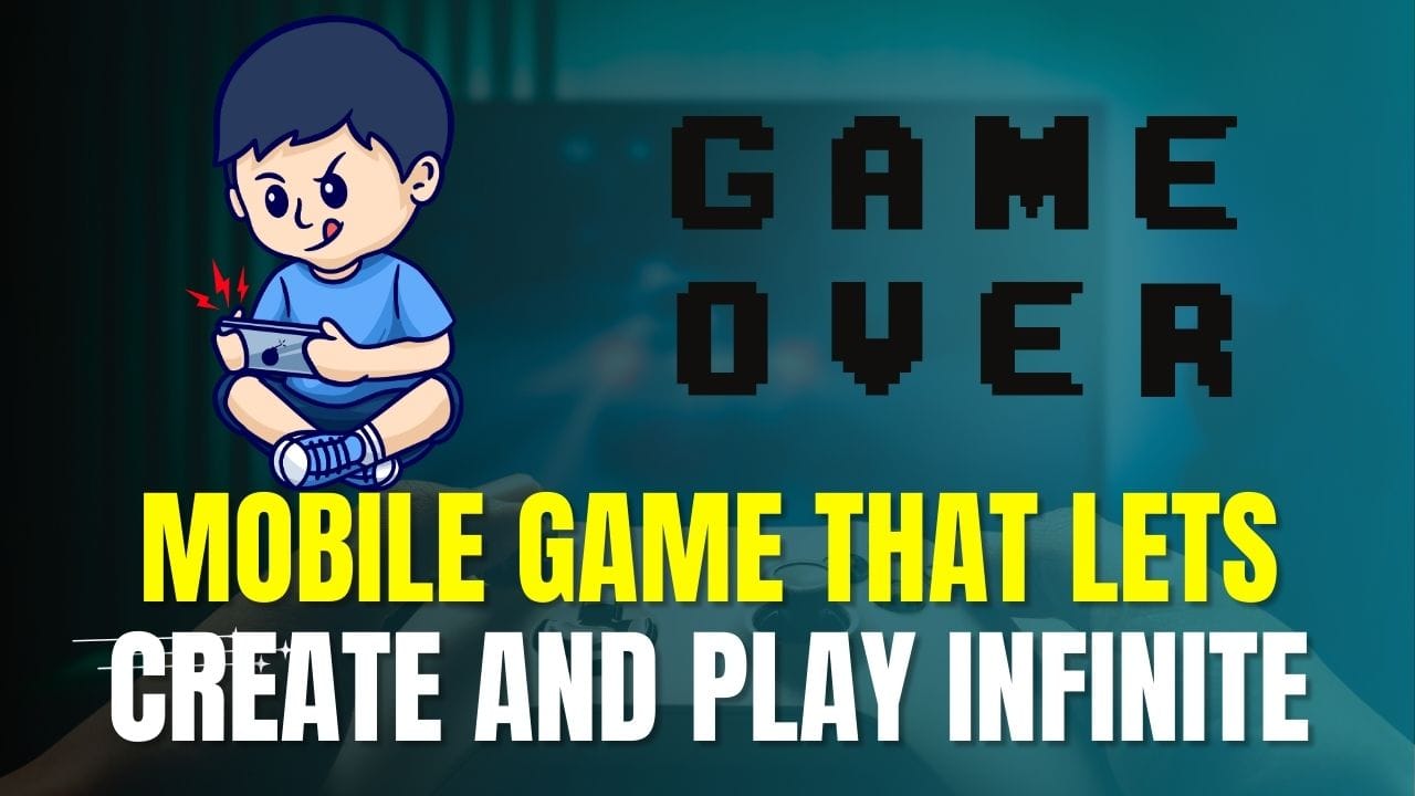 Mobile Game That Lets You Create and Play Infinite Worlds