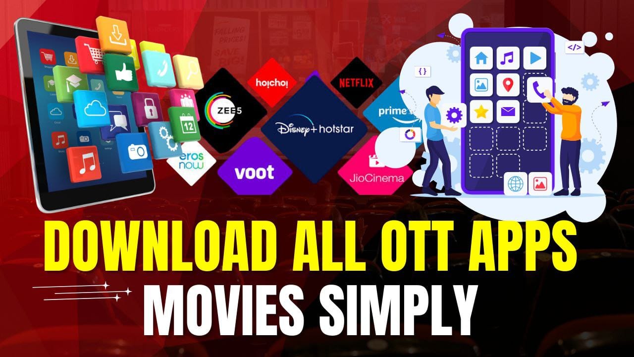 Download Movies from All OTT Apps
