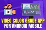 Video Color Grade App