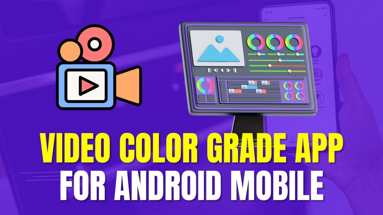 Video Color Grade App