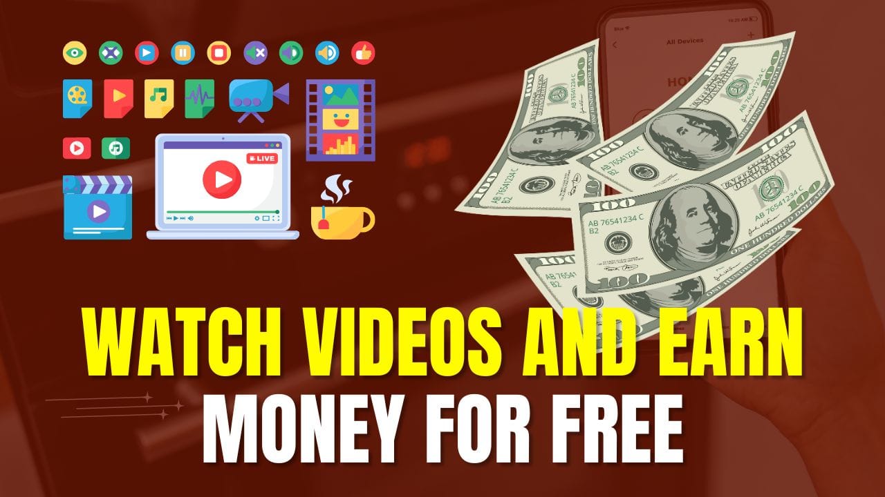Watch Videos and Earn Money