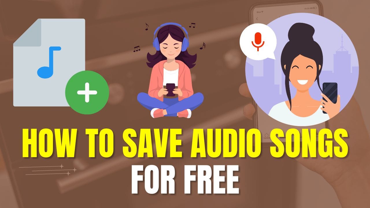 How to Save Audio Songs for Free