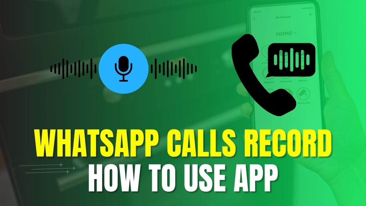 WhatsApp Calls Record