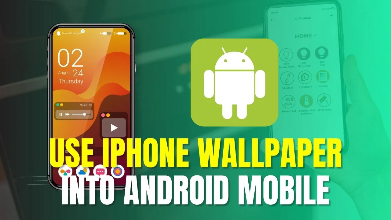 Use iPhone Wallpapers on Android