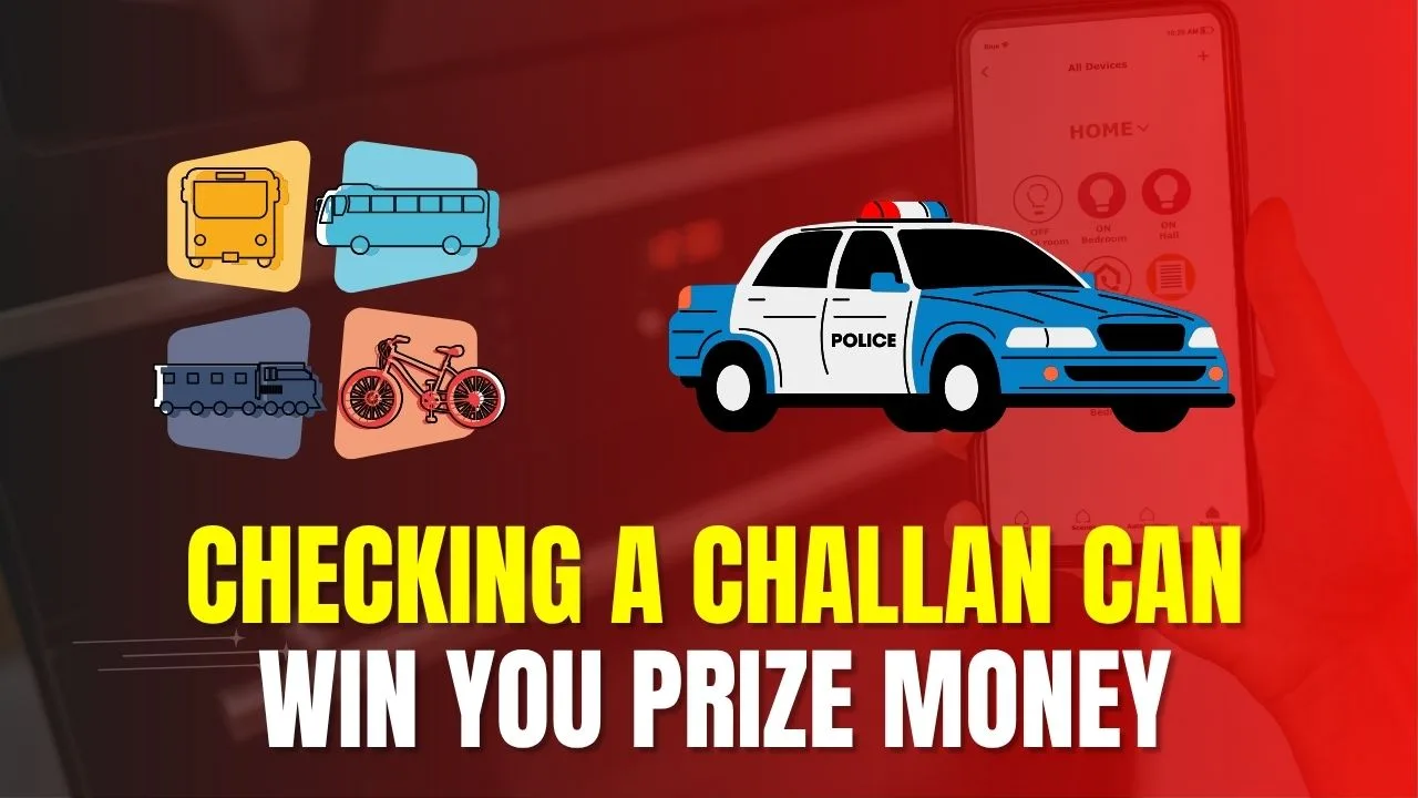 Checking a Challan Can Win You Prize Money