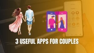 3 Useful Apps for Couples