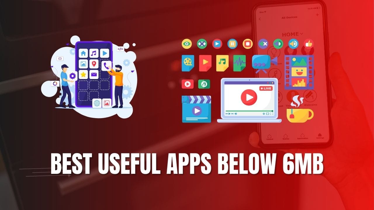 Best Useful Apps Below 6MB