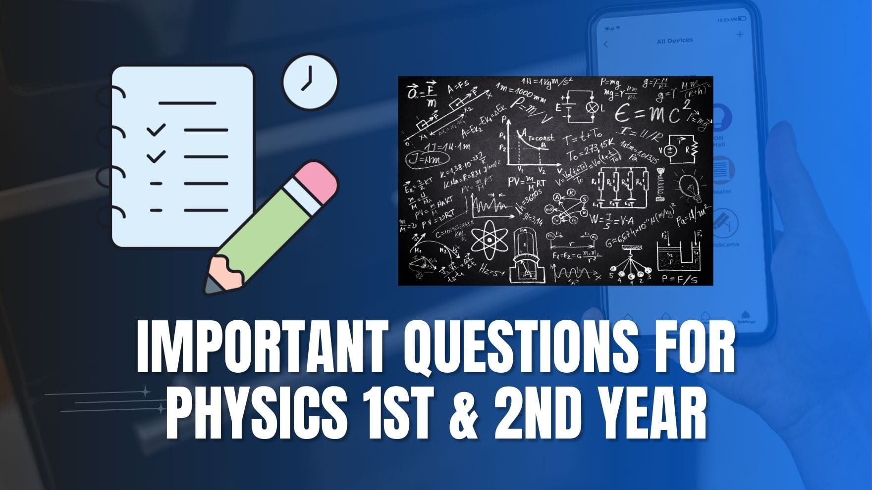 Important Questions For Physics 1st & 2nd year