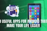 3 Useful Apps for Android