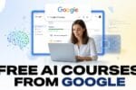 Free AI Courses from Google