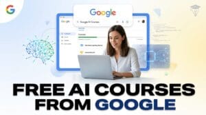 Free AI Courses from Google