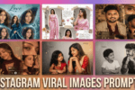 Instagram Viral Images Prompts
