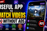 Useful App to Watch Videos Without Ads