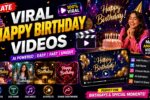Create Viral Happy Birthday Videos